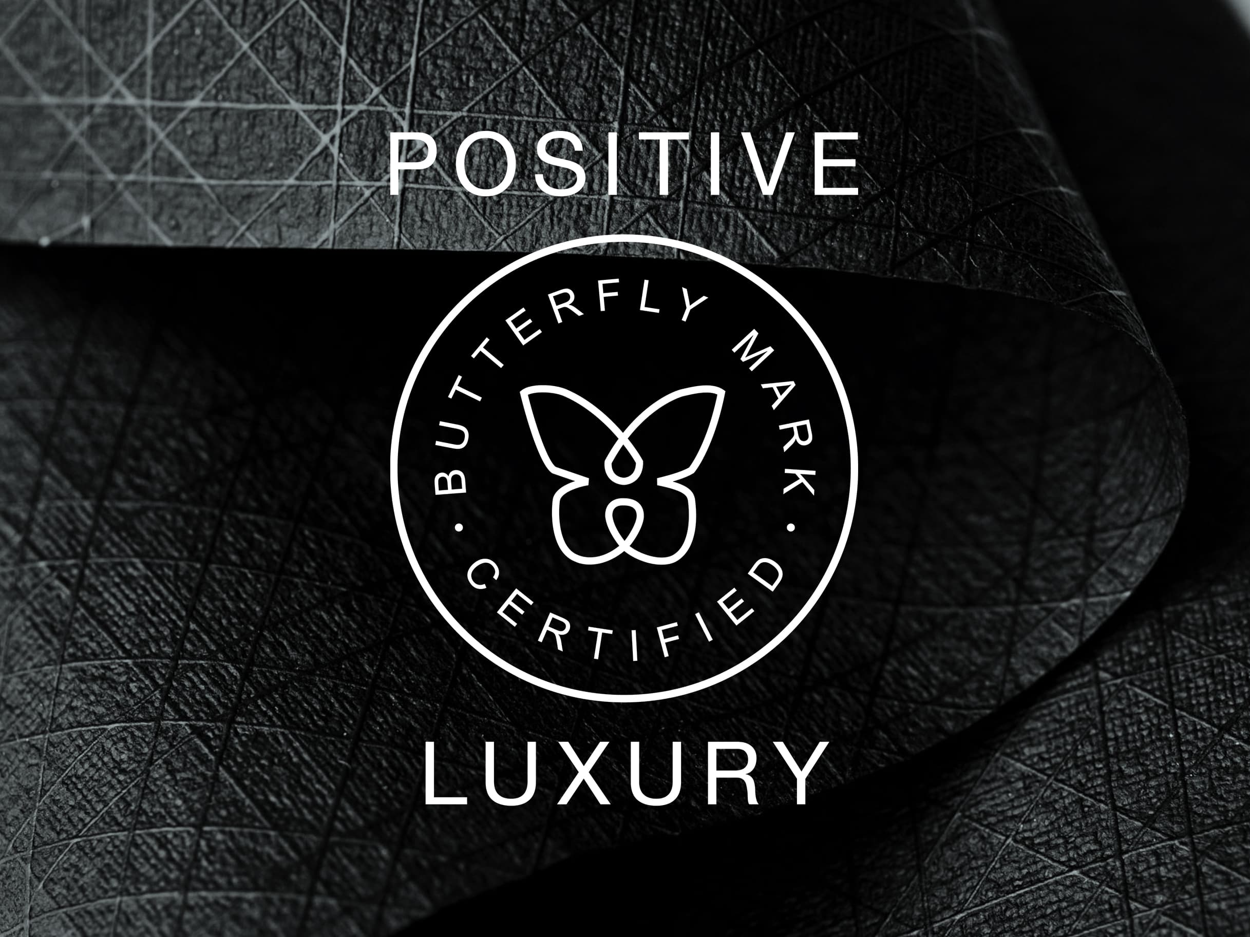 Modern Synthesis is officially the first material supplier to receive the Butterfly Mark certification from Positive Luxury.
